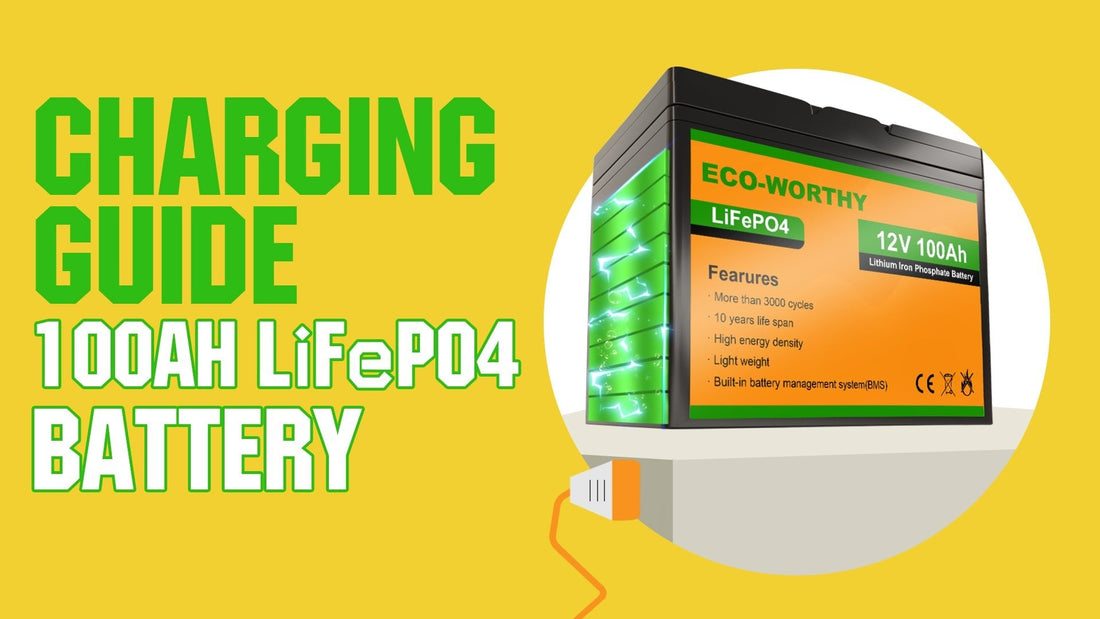 FAQ about LiFePo4 Battery: how to charge my Lithium Iron Phosphate Battery - eco-worthy-uk