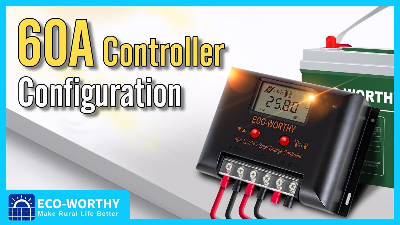 USING INSTRUCTIONS OF Eco-worthy 60A solar controller - eco-worthy-uk